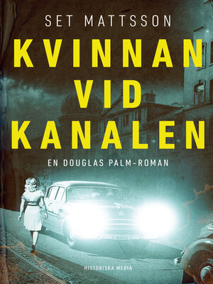 cover image of Kvinnan vid kanalen